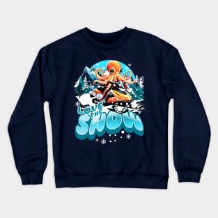 Snowmobile Octopus Love The Snow Winter Sport Sled Riding Crewneck Sweatshirt